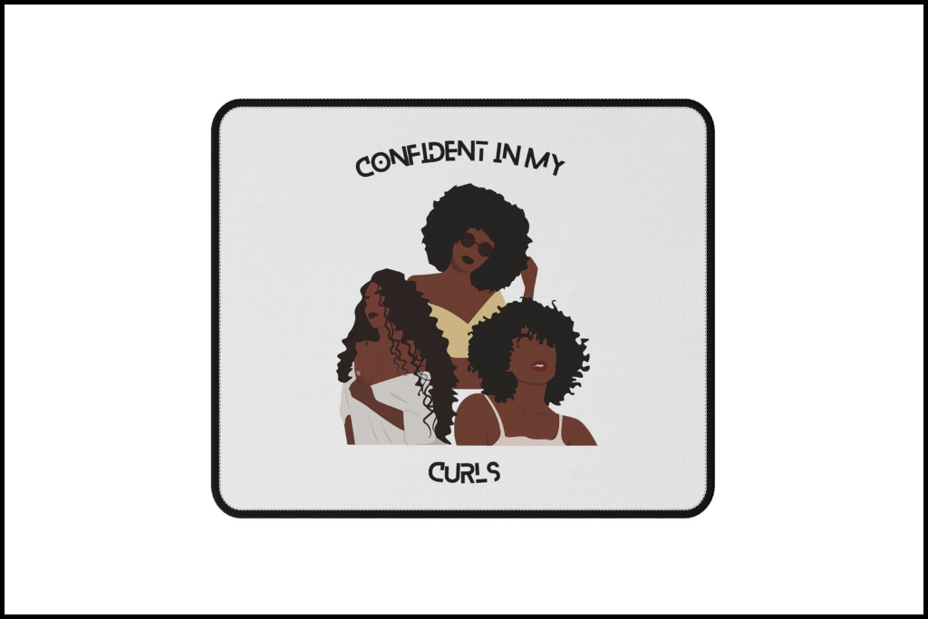 CONFIDENT IN MY CURLS NON-SLIP MOUSE PAD
